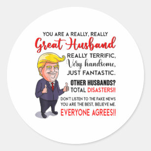 Funny Donald Trump ein wirklich großartiges Eheman Runder Aufkleber