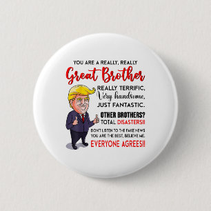 Funny Donald Trump ein wirklich großer Bruder _1 Button