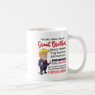 Funny Donald Trump ein wirklich großer Bruder _1 Kaffeetasse