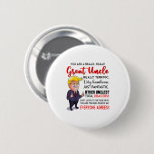 Funny Donald Trump, ein wirklich großer Onkel, Unc Button (Vorne & Hinten)