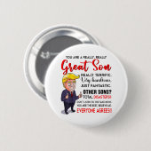 Funny Donald Trump ein wirklich großer Sohn _1 Button (Vorne & Hinten)