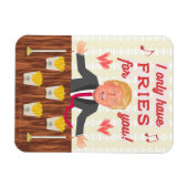 Funny Donald Trump Fast Food Fries Valentinstag Magnet (Horizontal)