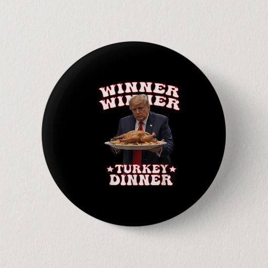 Funny Donald Trump Gewinner Gewinner Türkei Abende Button (Vorderseite)