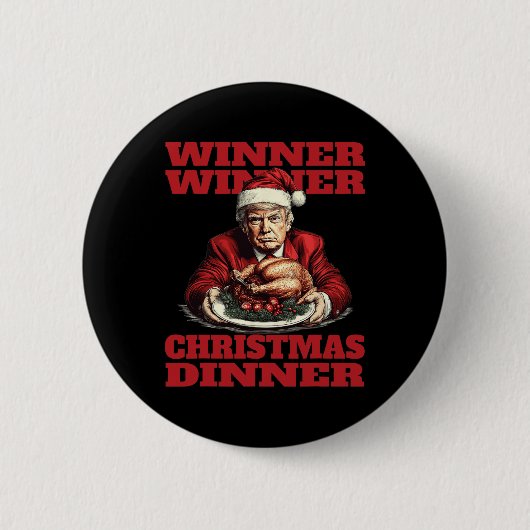 Funny Donald Trump Gewinner Weihnachtsessen Button (Vorderseite)