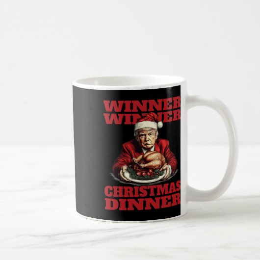 Funny Donald Trump Gewinner Weihnachtsessen Kaffeetasse (Rechts)