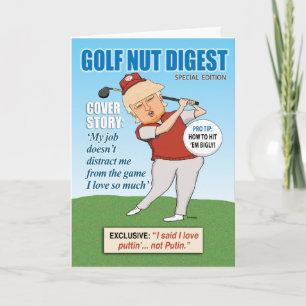 Funny Donald Trump Golf Nut Birthday Karte