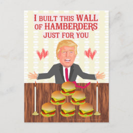 Funny Donald Trump Hamberders Wall Valentine's Day Feiertagspostkarte
