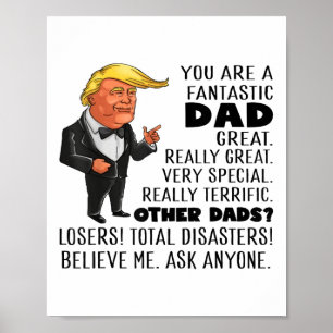 Funny Donald Trump hat einen fantastischen Vater G Poster