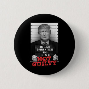 Funny Donald Trump nicht schuldig Tasse Shot, kost Button
