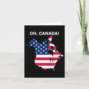 Funny Donald Trump Oh Canada US American Flag Karte