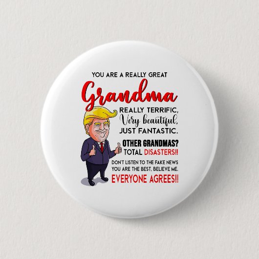 Funny Donald Trump Sie sind ein wirklich großes Om Button (Vorderseite)