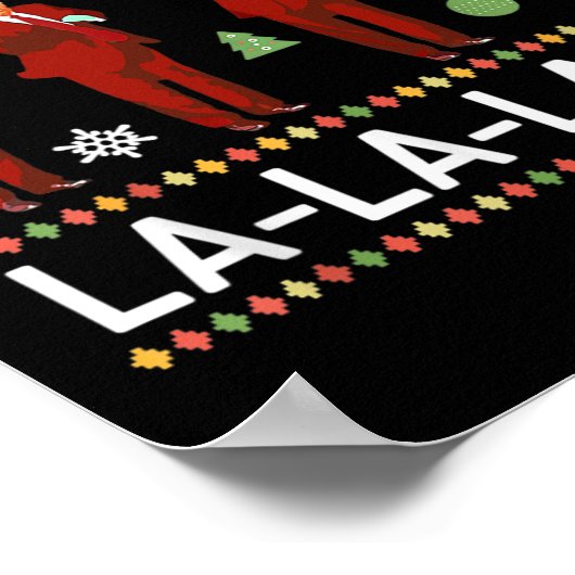 Funny Donald Trump Ugly Weihnachtssüßer. La La L Poster (Ecke)