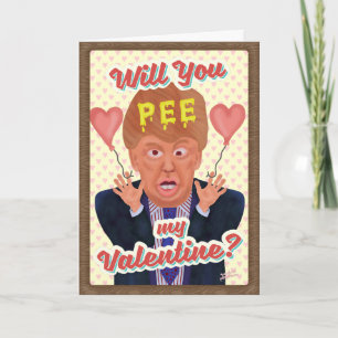 Funny Donald Trump Valentine's Day Pee Tape Joke Feiertagskarte
