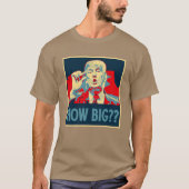 Funny Donald Trump "Wie groß?" Innuendo T-Shirt (Vorderseite)