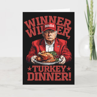 Funny Donald Trump Winner Winner Turkey Dinner Tha Karte