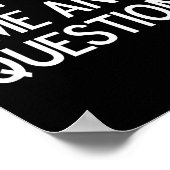 Funny, Don't Ask Me Any Questions, Joke Sarcastic Poster (Ecke)