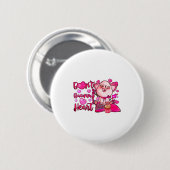 Funny Dont Bacon My Heart Cute G Valentines Da Button (Vorne & Hinten)