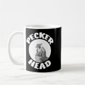 Funny Don't Be A Clucking Pecker Head Chicken Farm Kaffeetasse (Links)