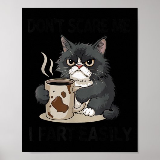 Funny Don't E Me I Fart Easily Black Cat Coffee Fa Poster (Vorne)