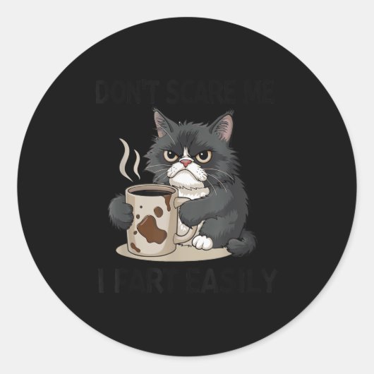 Funny Don't E Me I Fart Easily Black Cat Coffee Fa Runder Aufkleber (Vorderseite)