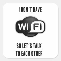 Funny Don't have Wifi Lass Talk