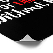 Funny Don't Make Fun Of Liberals Without Me Premiu Poster (Ecke)