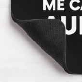 Funny Don't Make Me Call My Auntie For Kids  Mousepad (Ecke)