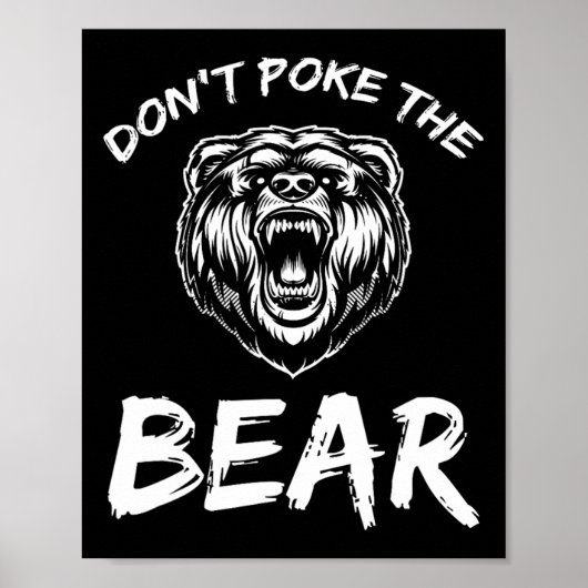Funny Dont Poke The Bear Jagd Camping J Poster (Vorne)
