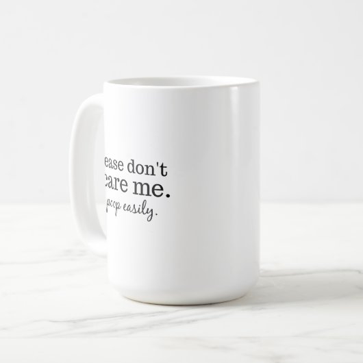 Funny Don't Scare Me Simple Typografie Kaffeetasse (Vorderseite Links)
