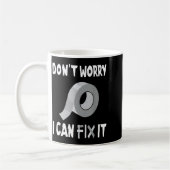 Funny Don't Worry - I Can Fix It - Duct Tape  Kaffeetasse (Links)