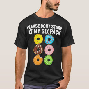 Funny Donut 6pack Redewendungen T-Shirt