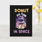 Funny Donut Astronaut Sprichwort Karte (Gelbe Blume)