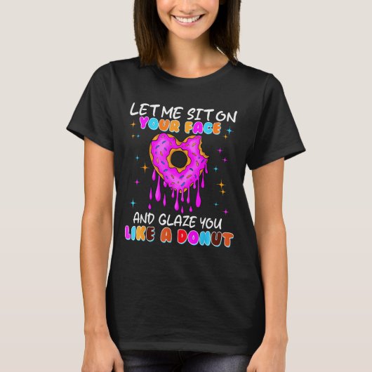 Funny Donut Inappropriate Shirts For Women Adult H (Vorderseite)