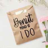 Funny Donut Lover Donut Mind, wenn ich Hochzeit Pa Geschenktütchen (Versiegelt)