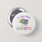 Funny Donut Lover Quote Button (Vorne & Hinten)