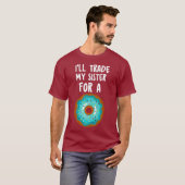 Funny Donut Shirt wird meine Schwester gegen Kinde (Vorne ganz)
