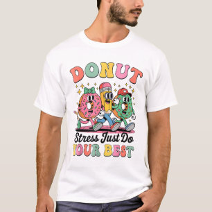 Funny Donut Stress nur tun Sie Ihr bestes Groovy G T-Shirt