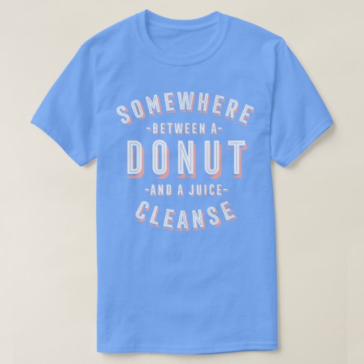 Funny Donut und ein Juice Cleanse Pastries Vegan D T-Shirt (Design vorne)