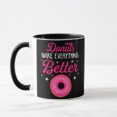Funny Donuts Make Everything Better Donut Lover Tasse (Links)