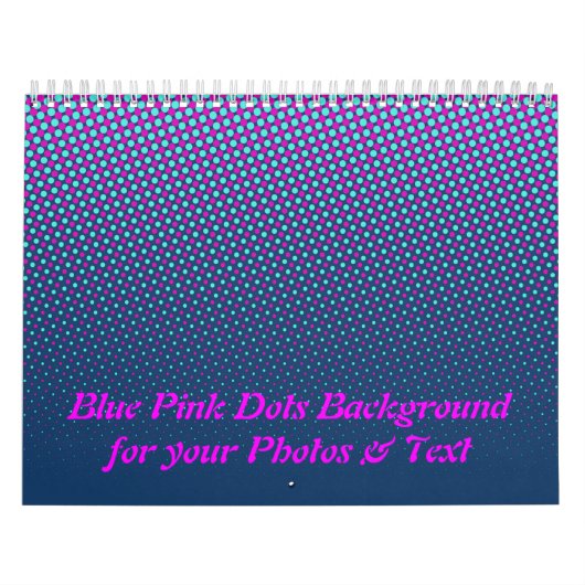 Funny Dots Pattern blau pink + Ihre Fotos & Text Kalender (Titelbild)