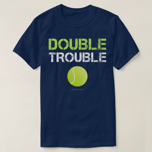 Funny Double Trouble Funny Tennis Team T-Shirt (Design vorne)