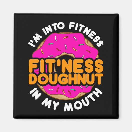 Funny Doughnut Donut "Ich bin in Fitness" Magnet (Vorne)