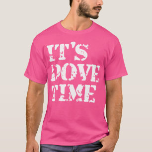 Funny Dove Junting Season Dove Hunter T-Shirt