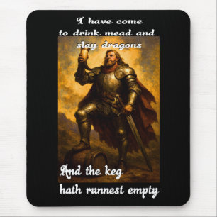 Funny Dragon slayer meker drinker Spaß Fantasy Art Mousepad