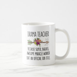 Funny Drama Teacher Instructor Gift Idea Kaffeetasse