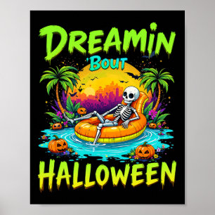 Funny Dreamin über Halloween Summerween Vibes Skel Poster