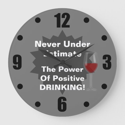 Funny Drink Pun große Uhr (Vorderseite)