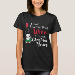 Funny Drink Wine Weihnachtsfilme ansehen T-Shirt