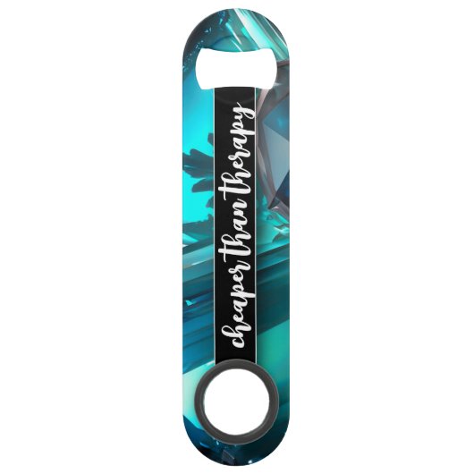 Funny Drink Zitat Abstrakte Unterwasserkristalle Speed Flaschenöffner (Vorderseite)