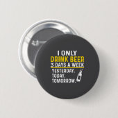 Funny Drinking Shirt Beer Lovers Button (Vorne & Hinten)